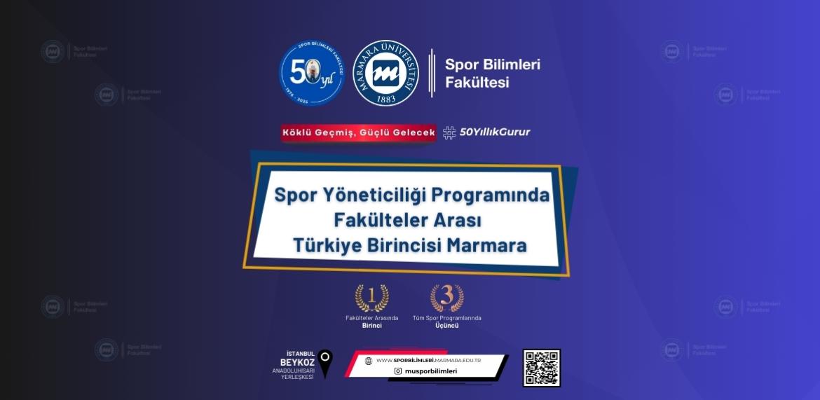 2025 YKS - ÖSYM Merkezi Yerleştirme Sonuçlarına göre Spor Yöneticiliği Programında Fakülteler Arası Türkiye Birincisi Marmara